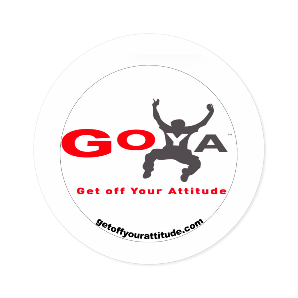 GOYA "Get Off Your Attitude" Round Sticker — Indoor/Outdoor Laptop Decal